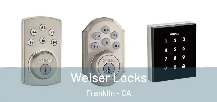  Weiser Locks Franklin - CA